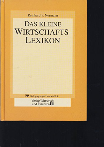 Stock image for Das kleine Wirtschafts-Lexikon for sale by PRIMOBUCH