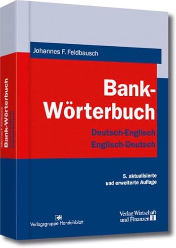 Bank-Wörterbuch. Deutsch - Englisch / Englisch - Deutsch