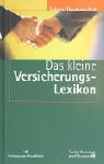 Beispielbild fr Das kleine Versicherungs-Lexikon zum Verkauf von medimops