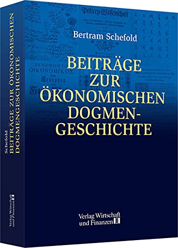 Stock image for Beitrge zur konomischen Dogmengeschichte Ausgewhlt und herausgegeben von Volker Caspari for sale by Buchpark