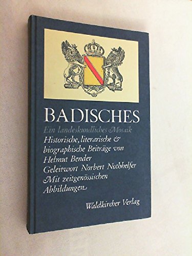 Beispielbild fr Badisches. Ein landeskundliches Mosaik zum Verkauf von Versandantiquariat Felix Mcke