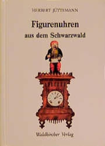 9783878853251: Figurenuhren Aus Dem Schwarzwald