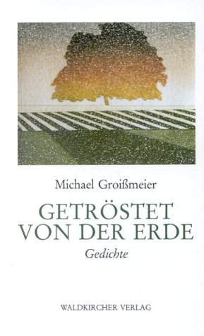 Stock image for Getrstet von der Erde: Gedichte for sale by Bcherwelt Wagenstadt