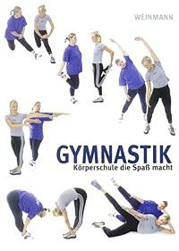 Imagen de archivo de Gymnastik: Krperschule die Spa macht a la venta por medimops