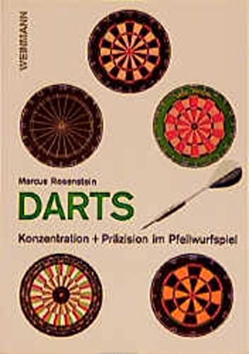 Darts - Konzentration und Präzision im Pfeilwurfspiel. - Rosenstein, Marcus