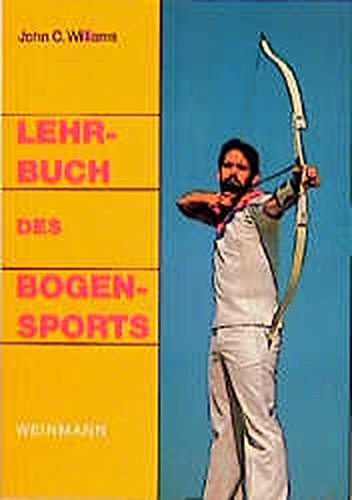 Imagen de archivo de Lehrbuch des Bogensports a la venta por medimops