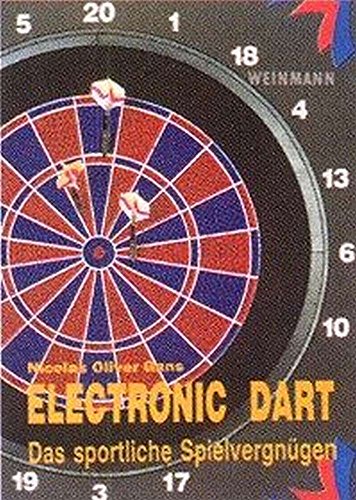 Imagen de archivo de Electronic Dart: Das sportliche Spielvergngen a la venta por medimops