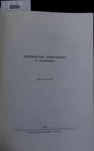 9783878951667: Multinationale Unternehmen in Kolumbien (Veröffentlichungen des HWWA-Institut für Wirtschaftsforschung-Hamburg) (German Edition)