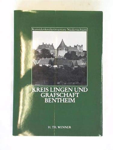 9783878981350: Die Kunstdenkmale des Kreises Lingen und Grafschaft Bentheim (Kunstdenkmlerinventare Niedersachsens)