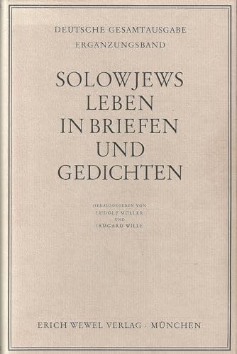 Solowjews Leben in Briefen und Gedichten Ergänzungsband - Müller, Ludolf und Irmgard Wille