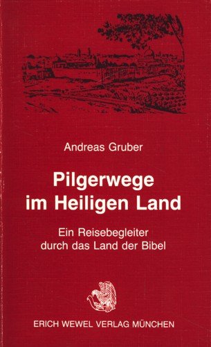 9783879040933: Pilgerwege im Heiligen Land