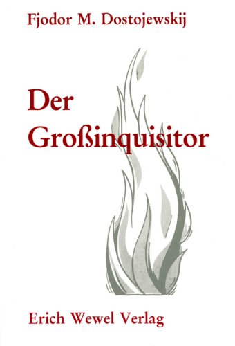 Der Grossinquisitor - Fjodor M Dostojewskij