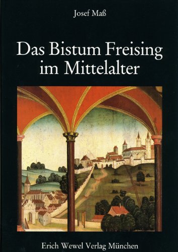 Das Bistum Freising im Mittelalter.