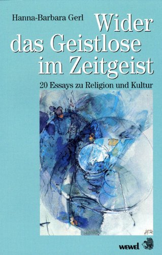 Imagen de archivo de Wider das Geistlose im Zeitgeist a la venta por medimops