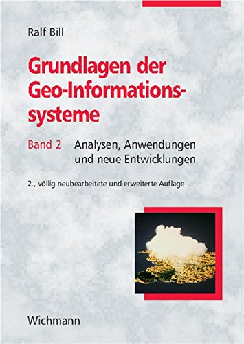 9783879073269: Grundlagen der Geo-Informationssysteme: Band 2: Analysen, Anwendungen und neue Entwicklungen