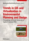 9783879073863: Trends in GIS and Virtualization in Environmental Planning and Design: Proceedings at Anhalt University of Applied Sciences 2002