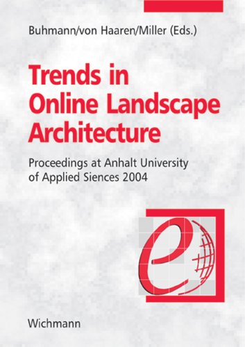 Trends in Online Landscape Architecture. (9783879074150) by Bill Miller