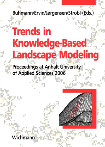 Imagen de archivo de Trends in Knowledge-Based Landscape Modeling : Proceedings at Anhalt University of Applied Sciences 2006 a la venta por Buchpark