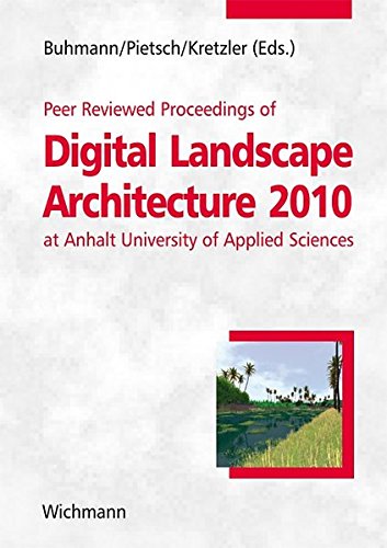 Stock image for Peer Reviewed Proceedings of Digital Landscape Architecture 2010 at Anhalt University of Applied Sciences for sale by AwesomeBooks