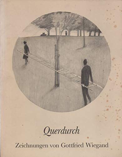 9783879091188: Querdurch. Zeichnungen von Gottfried Wiegand.