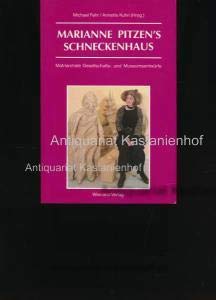 9783879092147: Marianne Pitzen's Schneckenhaus. Matriarchale Gesellschafts- und Museumsentwrfe