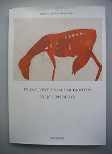 Imagen de archivo de Franz Joseph van der Grinten zu Joseph Beuys. a la venta por Antiquariat im Lenninger Tal