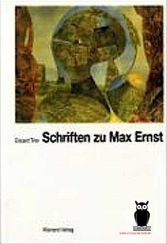 Imagen de archivo de Schriften zu Max Ernst a la venta por medimops