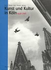 9783879094554: Kunst und Kultur in Kln nach 1945. Musik, Theater, Tanz, Literatur, Museen