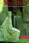 Melaten. Mythos und Legenden: Der berühmte Kölner Friedhof in Geschichten und Anekdoten