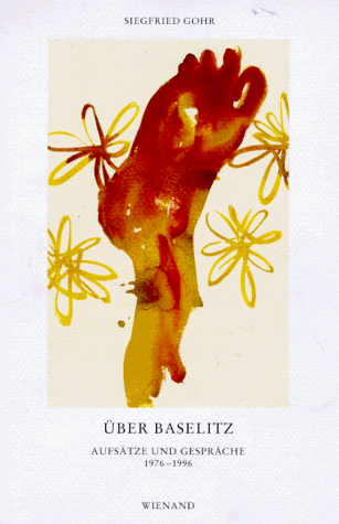 Stock image for ber Baselitz. Aufstze und Gesprche 1976-1996 for sale by medimops