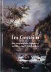 Beispielbild fr Im Gesteins. Das ursprngliche Neandertal in Bildern des 19. Jahrhunderts zum Verkauf von Antiquariat Leon Rterbories