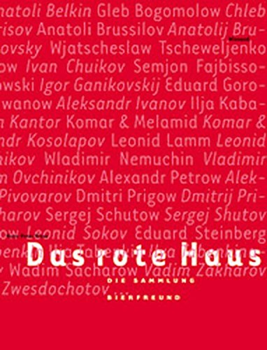 9783879096466: Das Rote Haus: Zeitgenossische Russische Kunst Aus Der Sammlung Bierfreund/the Red House: Contemporary Russian Art from the Bierfreund Collection