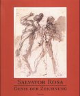 Stock image for Salvator Rosa: Genie der Zeichnung : Studien und Skizzen aus Leipzig und Haarlem for sale by Holt Art Books