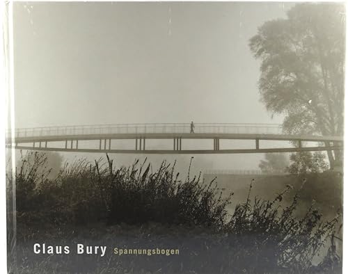 9783879097500: Claus Bury: Spannungsbogen