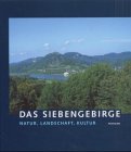 Beispielbild fr Das Siebengebirge. Natur - Landschaft - Kultur zum Verkauf von medimops