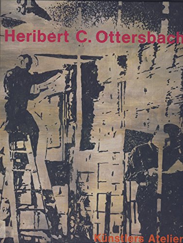 Beispielbild fr Heribert C. Ottersbach: Knstlers Atelier zum Verkauf von medimops