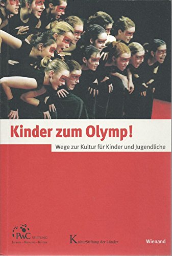 Imagen de archivo de Kinder zum Olymp! Wege zur Kultur fr Kinder und Jugendliche a la venta por medimops