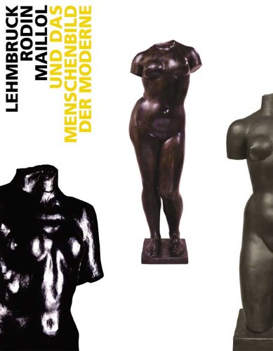 Stock image for Lehmbruck, Rodin und Maillol. for sale by Bojara & Bojara-Kellinghaus OHG