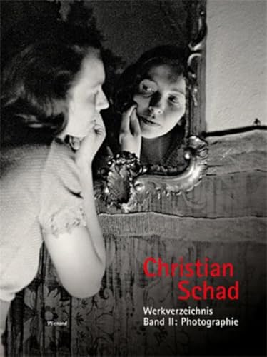 Beispielbild fr Christian Schad : Werkverzeichnis Band II : Photographie (German) zum Verkauf von Antiquariat UEBUE