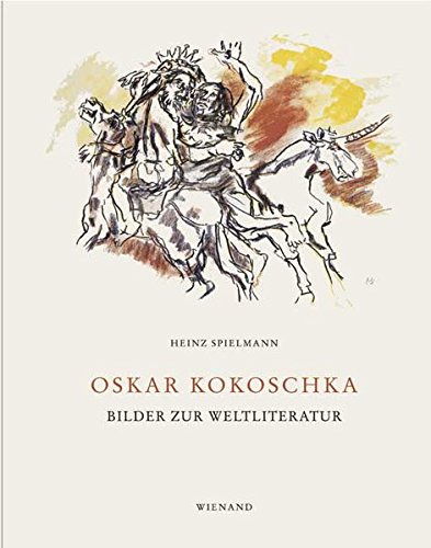 9783879099436: Oskar Kokoschka: Bilder zur Weltliteratur