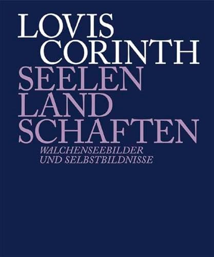 Lovis Corinth - Seelenlandschaften. Walchenseebilder und Selbstbildnisse. Begleitpublikation zur gleichnamigen Ausstellung im Franz-Marc-Museum Kochel am See vom 8. Februar bis 19. April 2009. Herausgegeben von der Franz-Marc-Museumsgesellschaft durch Cathrin Klingsöhr-Leroy. - Klingsöhr-Leroy, Cathrin (Hrsg.)