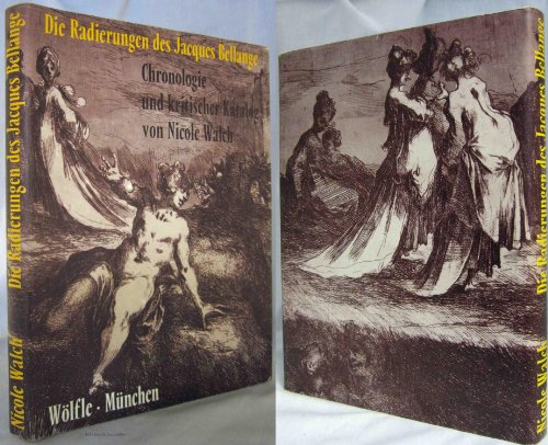 9783879130009: Die Radierungen Des Jacques Bellange Chronologie Und Kritischer Katalog Mit Abbildung Samtlicher Radierungen