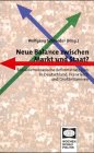 9783879200696: Neue Balance zwischen Markt und Staat?: Sozialdemokratische Reformstrategien in Deutschland, Frankreich und Grobritannien