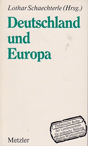 9783879203741: Deutschland und Europa: Ernst Jung zum 70. Geburtstag