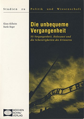 Die unbequeme Vergangenheit