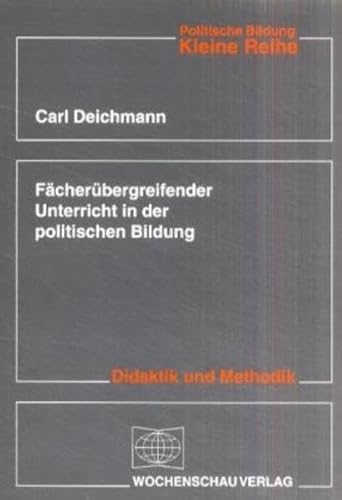 Imagen de archivo de Fcherbergreifender Unterricht in der politischen Bildung a la venta por medimops