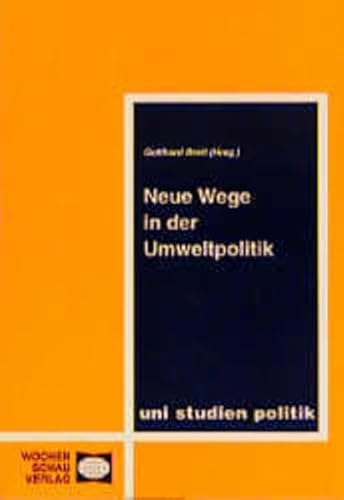 9783879205844: Neue Wege in der Umweltpolitik (Uni Studien Politik) (German Edition)