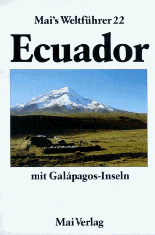 Beispielbild fr Ecuador mit Galpagos - Inseln zum Verkauf von Antiquariat Walter Nowak