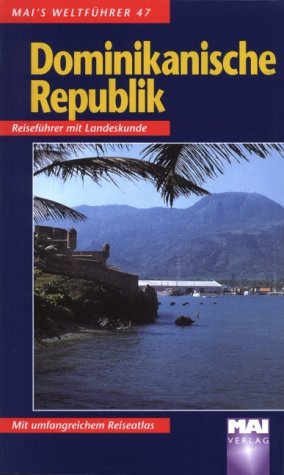 Beispielbild fr Mai s Weltfhre - Nr.47 - Dominikanische Republik. zum Verkauf von Antiquariat Bernhardt