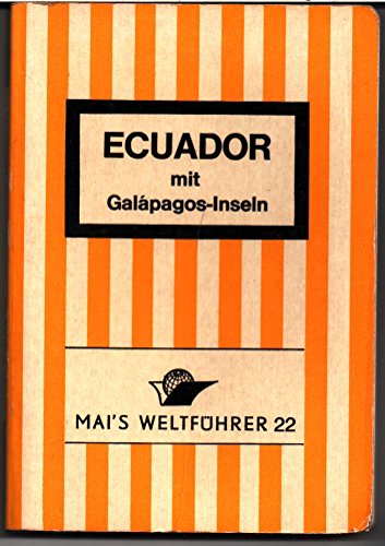 Beispielbild fr Mais Weltfhrer, Bd.22, Ecuador mit Galapagos-Inseln zum Verkauf von medimops
